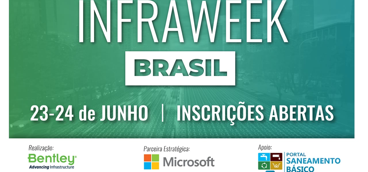 Leia mais sobre o artigo Inscrições abertas para INFRAWEEK Brasil 2021, conferência virtual da Bentley Systems, que contará com a parceria estratégica da Microsoft e grandes nomes da indústria