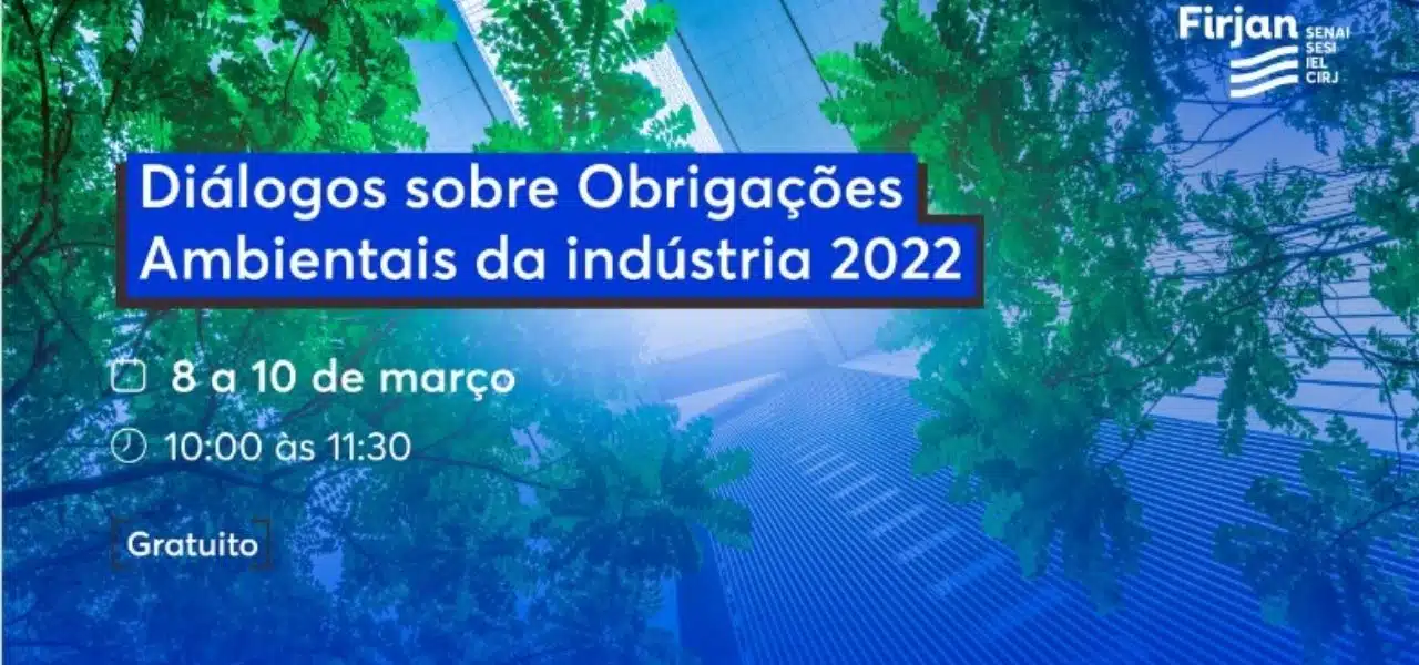 Imagem Firjan evento diálogos sobre obrigações ambientais
