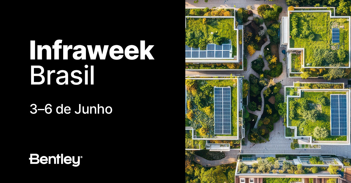 Infraweek Brasil Bentley Systems