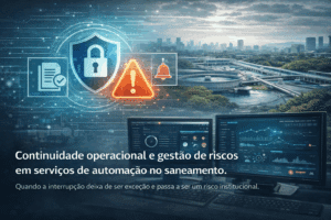 Continuidade operacional e gestão de riscos em serviços de automação no saneamento