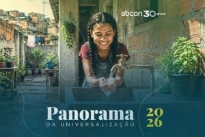Panorama da universalização mostra avanço do saneamento, recorde de investimentos e desafios para 2033